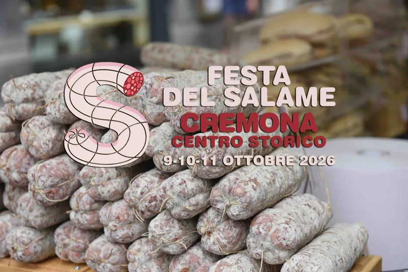 Festa del Salame di Cremona 2026: Tre giorni tra tradizione, gusto e sorprendenti novità